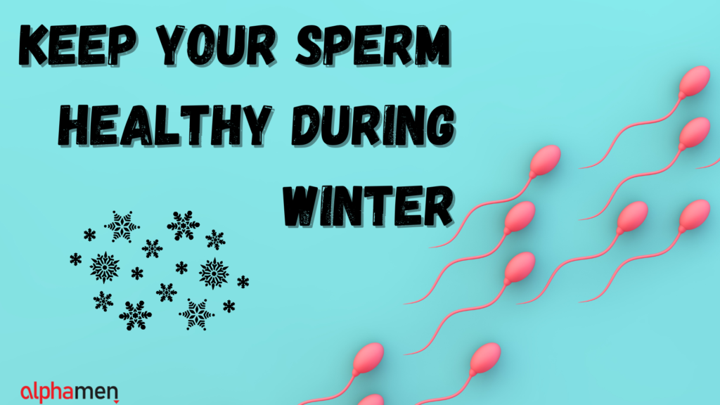 When the temperatures start to drop, it's important to take steps to protect your sperm. Sperm are sensitive to temperature changes and can be damaged or killed by exposure to low temperatures.